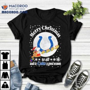 Indianapolis Colts Merry Christmas To All And To Colts A Good Season Football Sports Shirt 3 Indianapolis Colts Merry Christmas To All And To Colts A Good Season Football Sports Tshirt