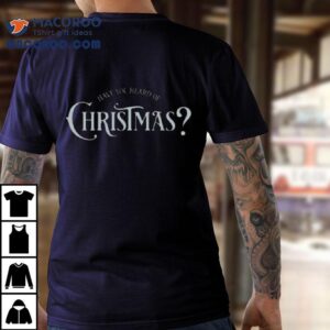 Matt Rogers Have You Heard Of Christmas Tshirt