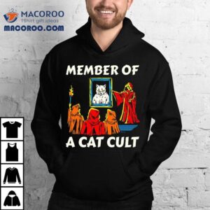 Member Of A Cat Cult Tshirt