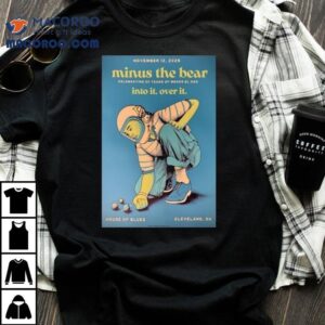 Minus The Bear Into It Over It Nov House Of Blues Cleveland Oh Tshirt