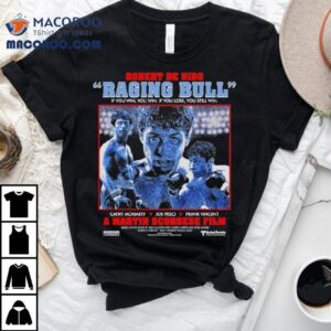 Robert De Niro Raging Bull A Martin Scorsese Film Tshirt