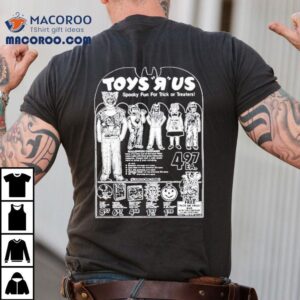 Toys R Us Spooky Fun For Trick Or Treaters Tshirt