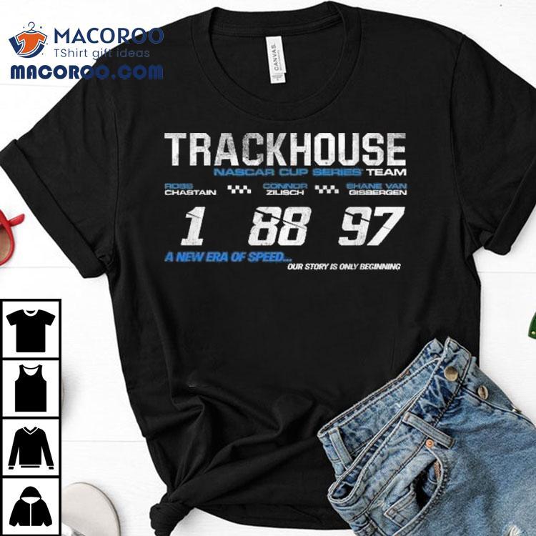 Trackhouse Racing Team Trackhouse Racing 2026 New Era Of Speed Our Story Is Only Beginning Shirt Trackhouse Racing Team Trackhouse Racing 2026 New Era Of Speed Our Story Is Only Beginning Shirt