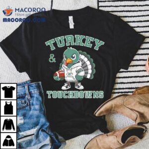 Turkey Touchdowns Green Bay Packers Thanksgiving Tshirt