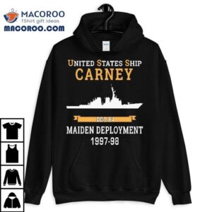 United States Ship Carney (ddg-64) Maiden Deployment 1997-98 T-shirt 3 United States Ship Carney Ddg Maiden Deployment Tshirt