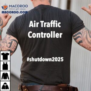 Unpaid Air Traffic Controller Shutdown Tshirt