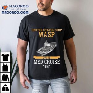 Uss Wasp Cvs Med Cruise Tshirt