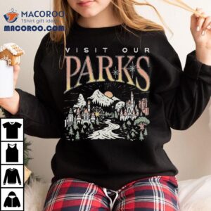 Visit Our Parks Tshirt
