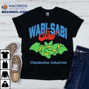 Wabi Sabi Soul Clandestine Industries Tshirt