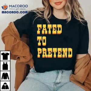 Wednesday Georgie Farmer Fated To Pretend Tshirt