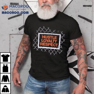 Wwe John Cena Hustle Loyalty Respect Tshirt