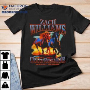 Zach Williams Chainbreaker Nashville Tennessee Tshirt