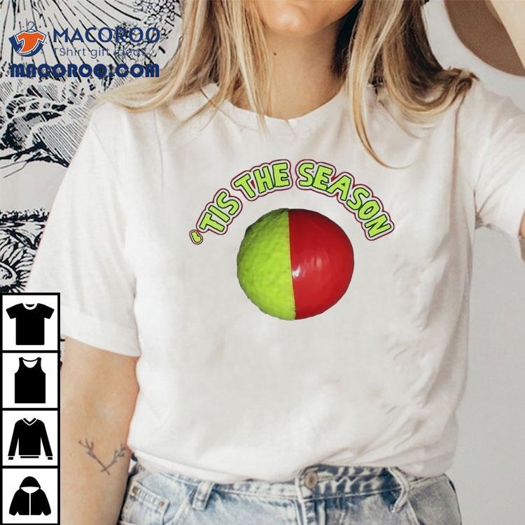 ‘tis The Season Christmas Coming Shirt ‘tis The Season Christmas Coming Shirt