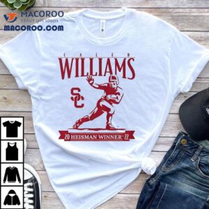 Caleb Williams Heisman Trophy Usc Trojans Football Tshirt