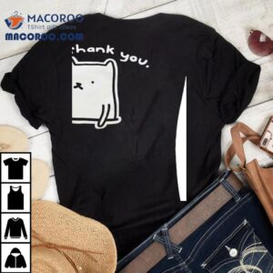 Cat Meme No Thank You Shirt