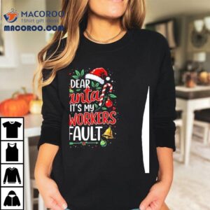 Dear Santa It’s My Co Worker’s Fault Christmas 2025 Shirt
