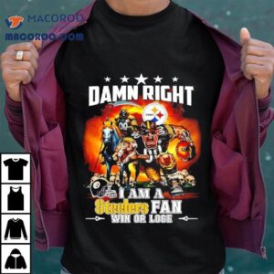 Grim Reaper Damn Right I Am A Pittsburgh Slers Fan Win Or Lose Tshirt