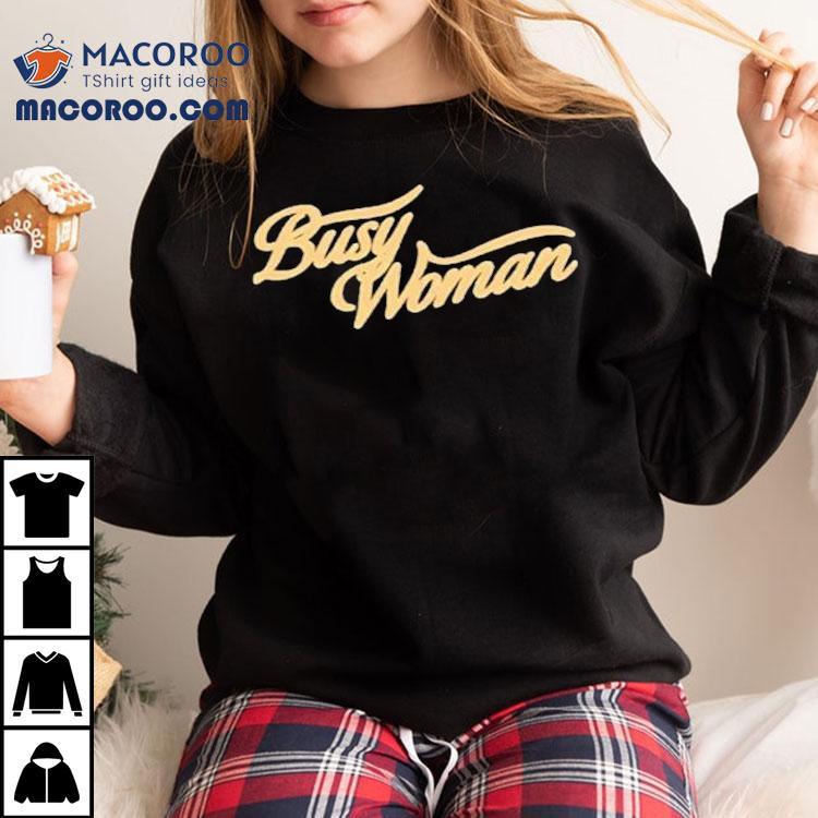 Sabrina Carpenter Busy Woman Shirt Sabrina Carpenter Busy Woman Shirt