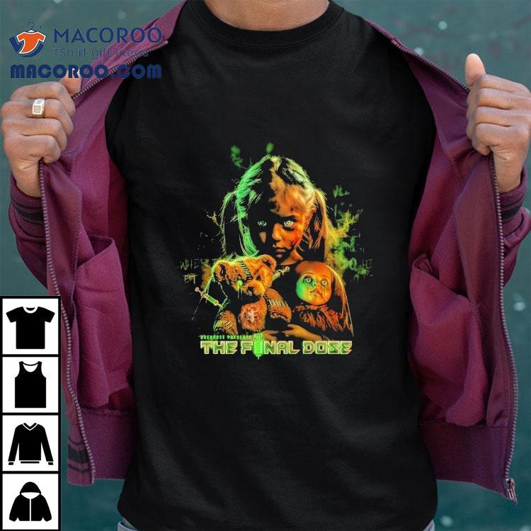 The Final Dose Overdose Shirt The Final Dose Overdose Shirt