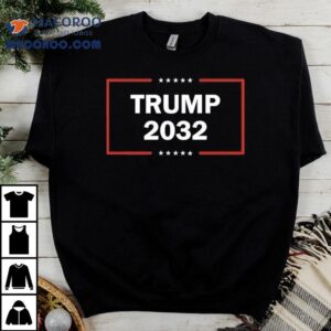 Trump 2032 Us Patriot Shirt