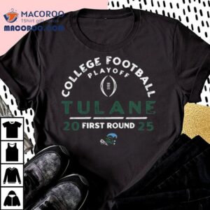 Tulane Green Wave College Football Playoff 2025 First Round Shirt