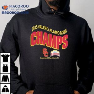Usc Trojans 2025 Valero Alamo Bowl Champions On December 30 In San Antonio Tx Shirt