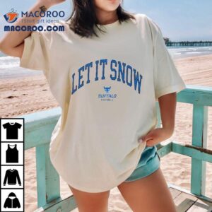 Victor Snow Let It Snow Buffalo Bulls Shirt