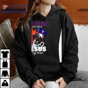 Virginia Cavaliers In My Veins Jesus In My Heart Shirt