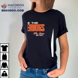 We’re The Overdogs Denver Broncos Signature Shirt