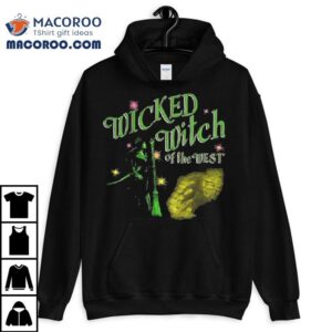 Wicked Witch Of The Wes Tshirt