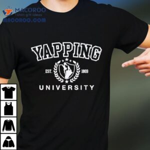 Yapping University Est 1869 Logo Shirt