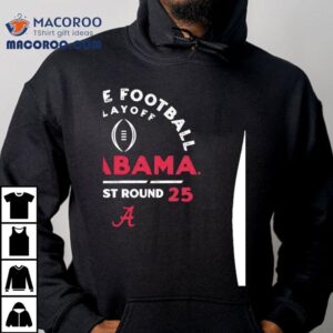 Alabama Crimson Tide College Football Playoff First Round 2025 Shirt