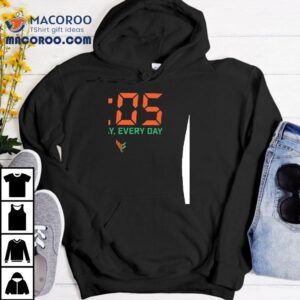All Day Every Day 3 05 Miami Hurricanes Shirt