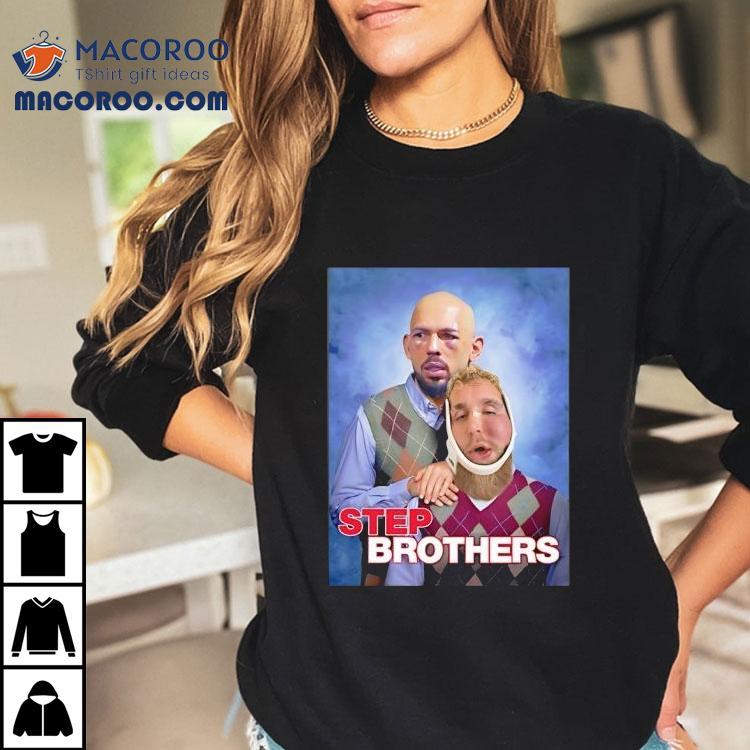 Andrew Tate And Jake Paul Step Brothers Ufc Funny Shirt Andrew Tate And Jake Paul Step Brothers Ufc Funny Shirt