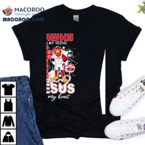 Atlanta Hawks Mascot In My Veins Jesus In My Heart Shirt