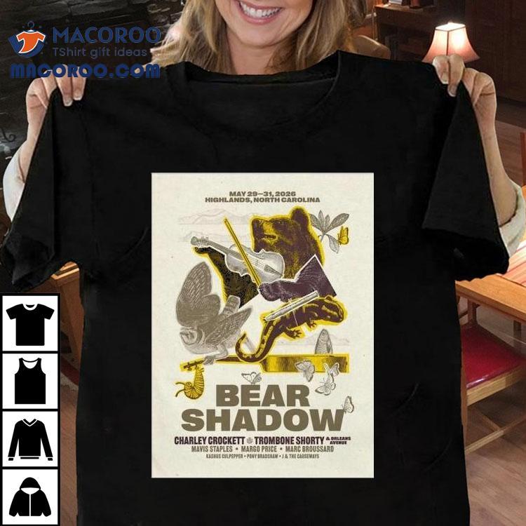 Bear Shadow Festival May 29-31 2026 Highlands North Carolina Shirt Bear Shadow Festival May 29-31 2026 Highlands North Carolina Shirt