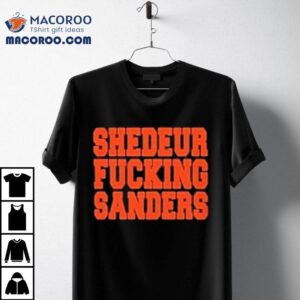 Cleveland Browns Shedeur Fucking Sanders Tshirt