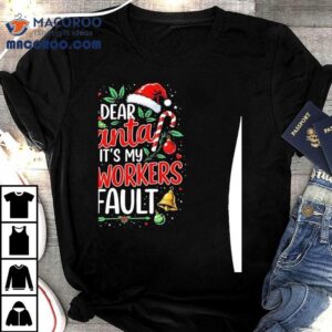 Dear Santa It’s My Co Worker’s Fault Christmas 2025 Shirt