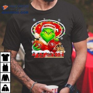 Grinch Holding Football And Helmet San Francisco 49ers Merry Christmas Shirt