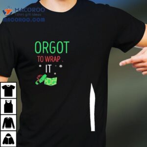 I Forgot To Wrap It Moment Christmas Gift Box Shirt