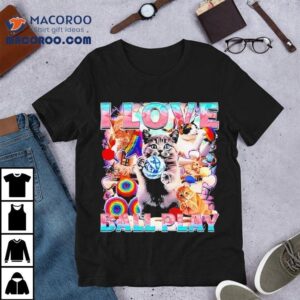 I Love Ball Play Cat Shirt