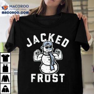 Jacked Frost Christmas Shirt