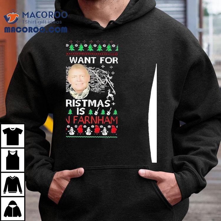 John Farnham All I Want For Christmas Shirt John Farnham All I Want For Christmas Shirt