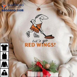 Little Caesars Let S Go Red Wings All Season Tshirt