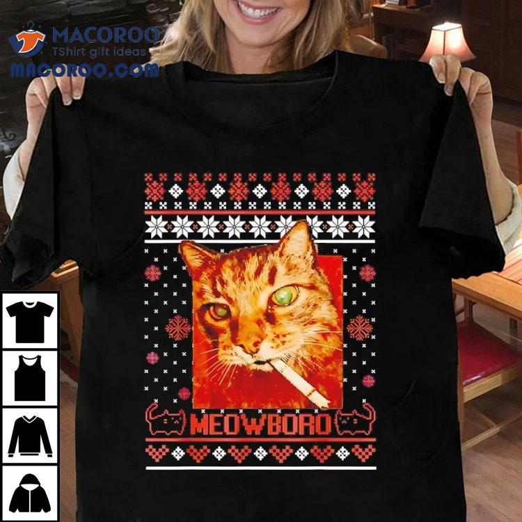 Meowboro Smoking Cat Christmas Ugly Funny Shirt Meowboro Smoking Cat Christmas Ugly Funny Shirt