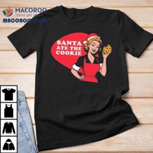 Santa Ate The Cookie Cookie Christmas Shirt