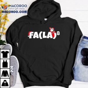 Santa Claus Fa La To The Eighth Merry Christmas Shirt