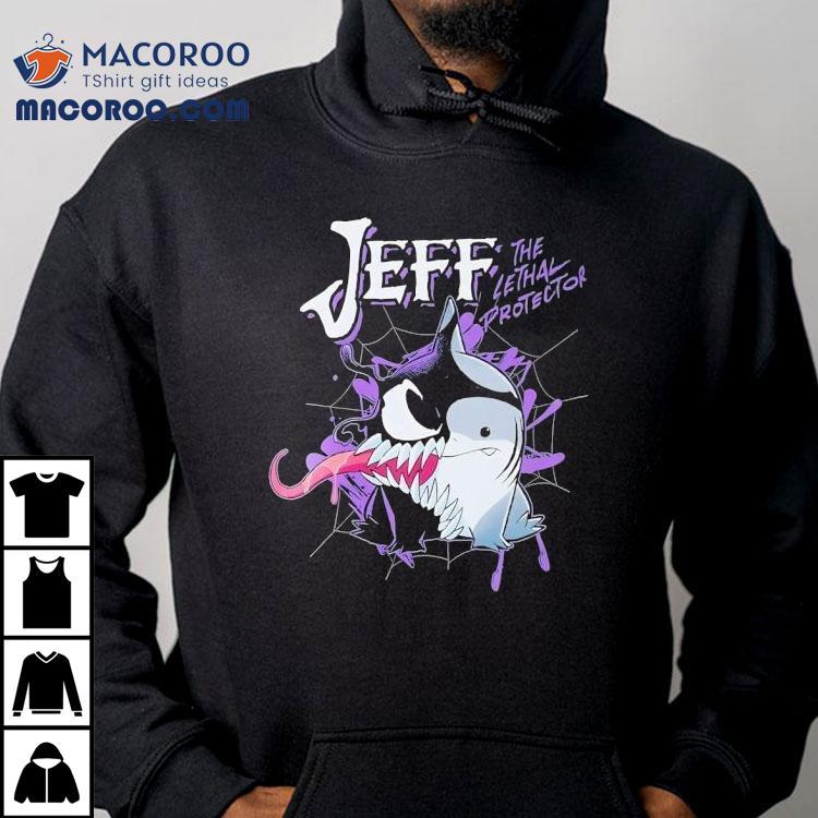 Shark Jeff The Lethal Protector Shirt Shark Jeff The Lethal Protector Shirt