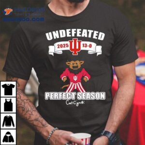 Undefeated 2025 Indiana Hoosiers Mascot Perfect Season Shirt