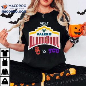 Usc Trojans Vs Tcu Horned Frogs Football Valero Alamo Bowl 2025 Shirt